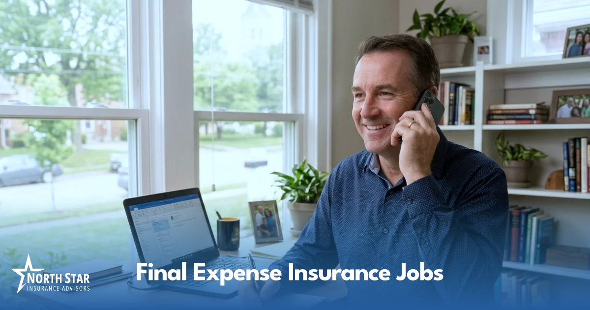 Final Expense Insurance Jobs: Build a Career That Makes a Difference