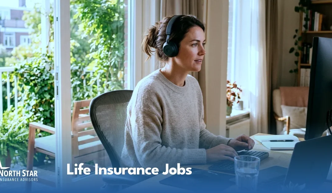 Life Insurance Jobs Remote: What the Flexibility Actually Looks Like in 2026