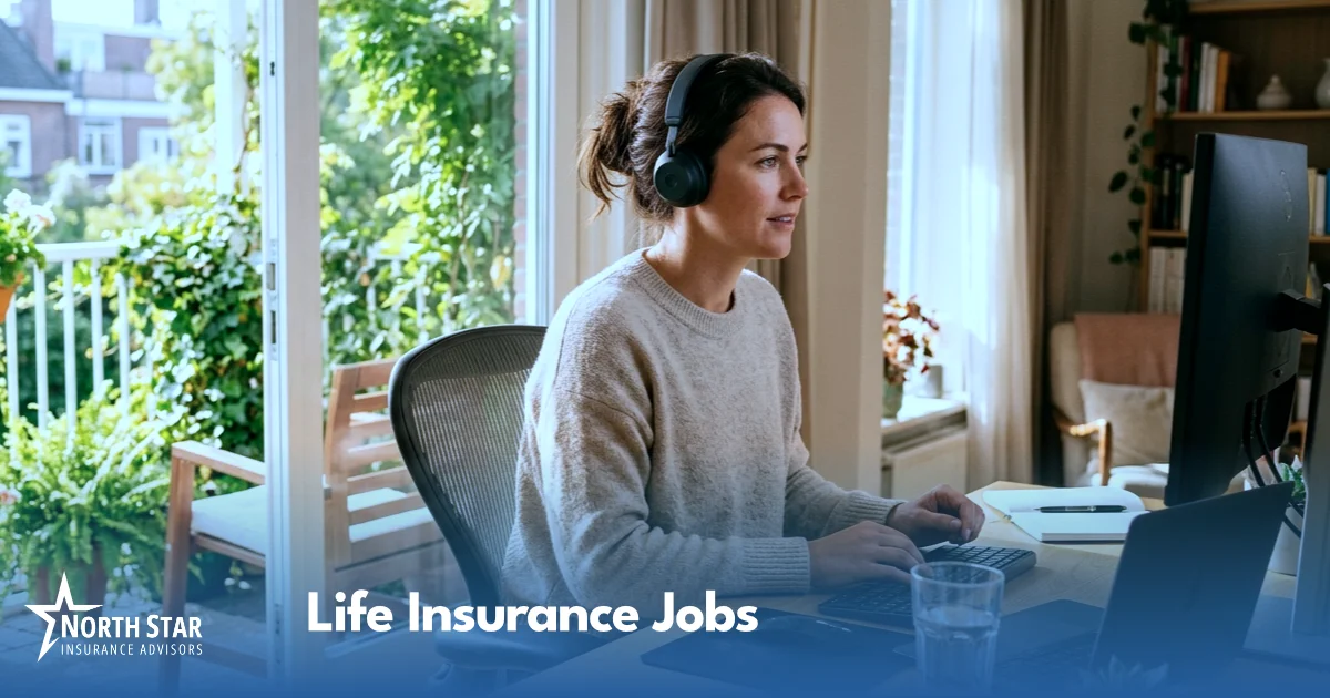 Life Insurance Jobs Remote: What the Flexibility Actually Looks Like in 2026