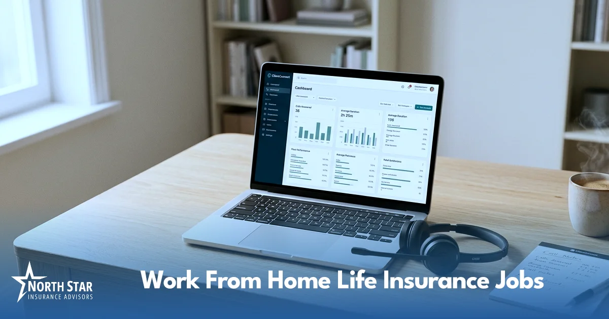 Work from Home Life Insurance Jobs: What You Need to Know to Start Today